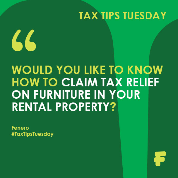 WOULD YOU LIKE TO KNOW HOW TO CLAIM TAX RELIEF ON FURNITURE IN YOUR RENTAL PROPERTY?