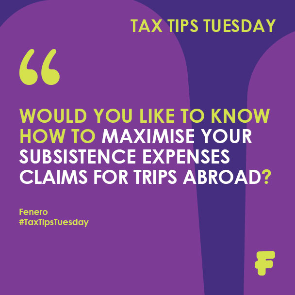 Maximise Tax Relief on Foreign Travell